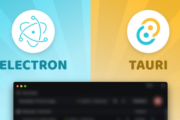 Tauri vs Electron：桌面应用框架选型指南