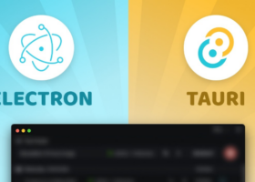 Tauri vs Electron:桌面应用框架选型指南